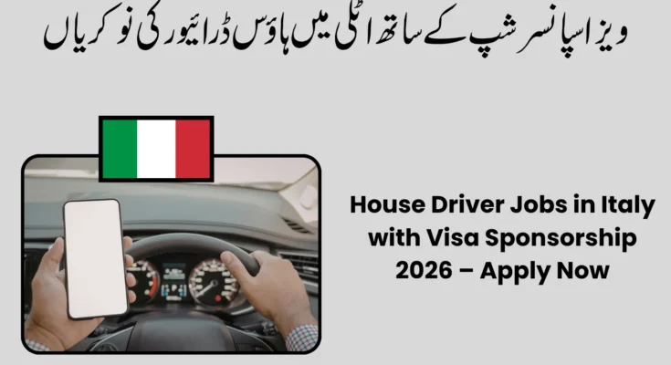 House Driver Jobs in Italy with Visa Sponsorship 2026 – Apply Now (1)