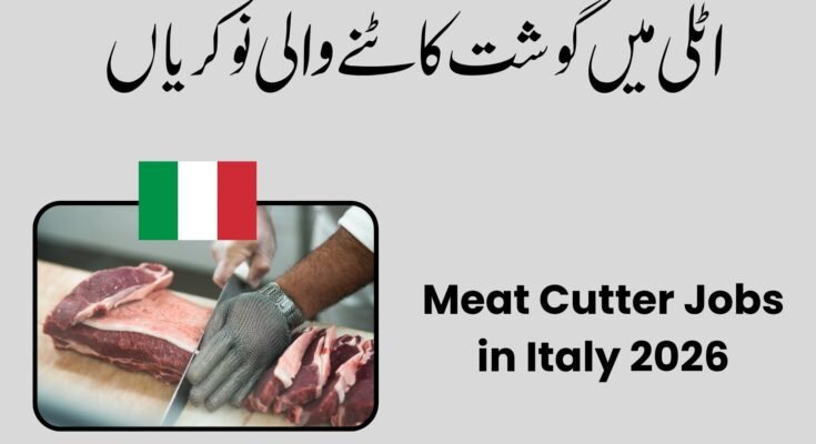Meat Cutter Jobs in Italy 2026